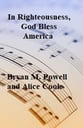 In Righteousness, God Bless America SATB choral sheet music cover